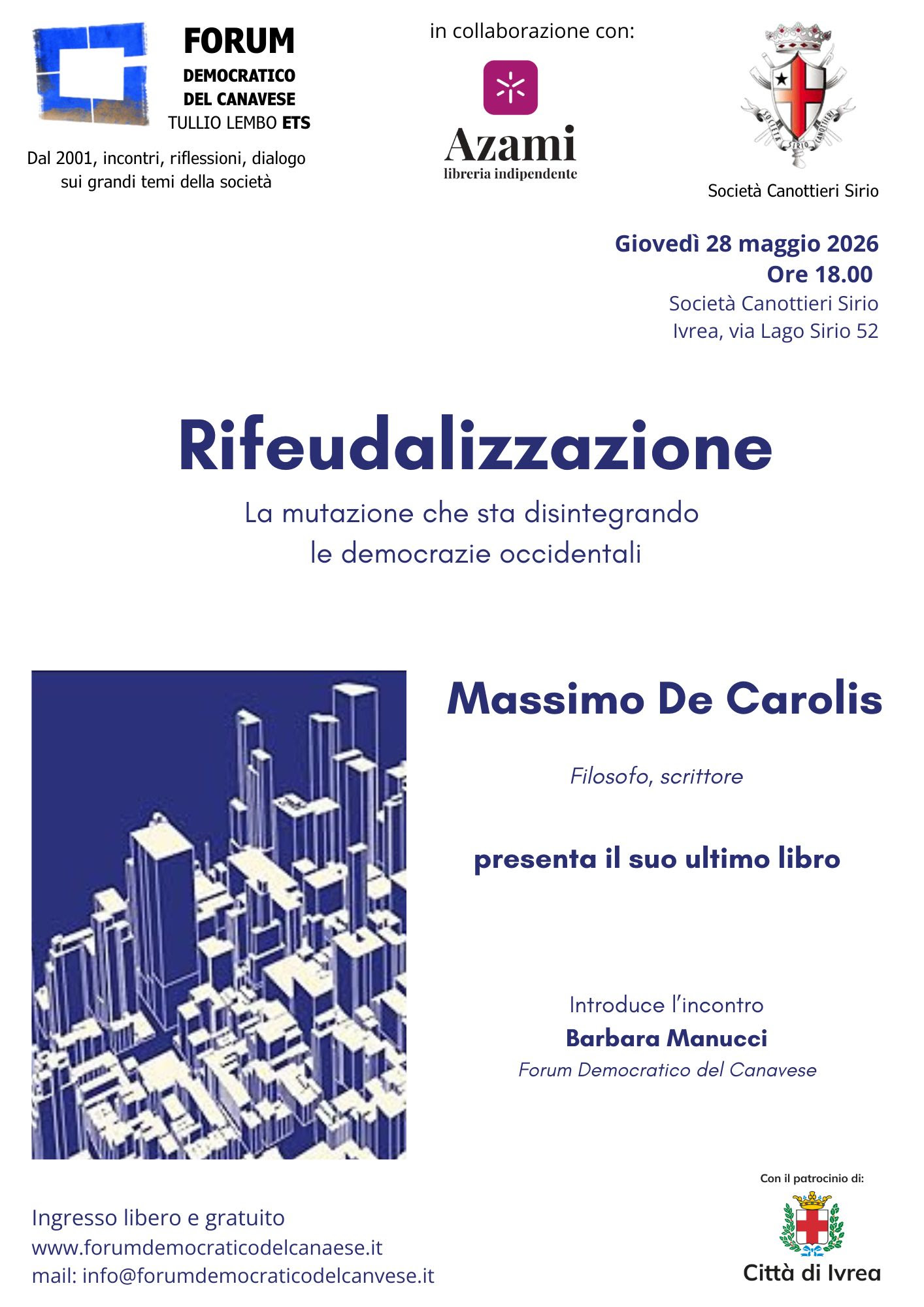 La società dei nuovi feudi: incontro con Massimo De Carolis