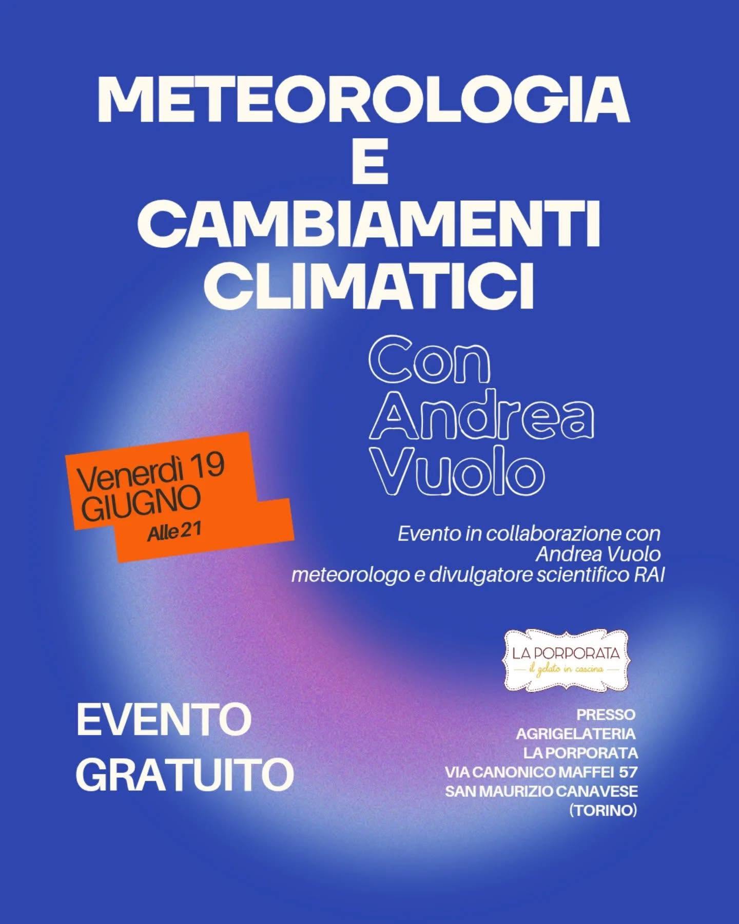 Meteorologia e Cambiamenti Climatici con Andrea Vuolo